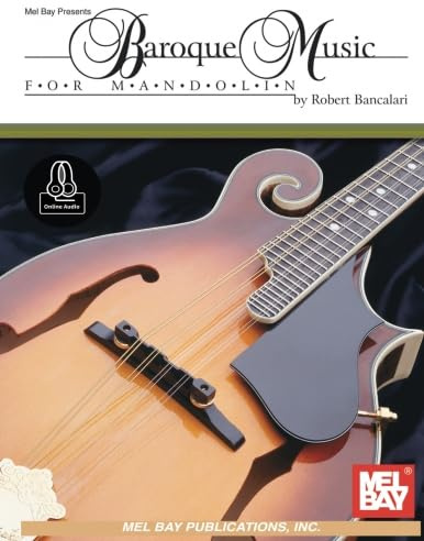 Baroque Music for Mandolin: Includes Online Audio