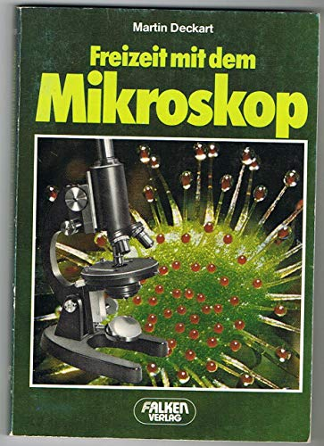 Freizeit mit dem Mikroskop.