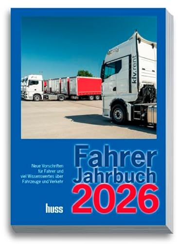 Fahrer-Jahrbuch 2026: Neue Vorschriften für Fahrer und viel Wissenswertes über Fahrzeuge und Verkehr