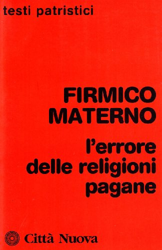 L'errore delle religioni pagane