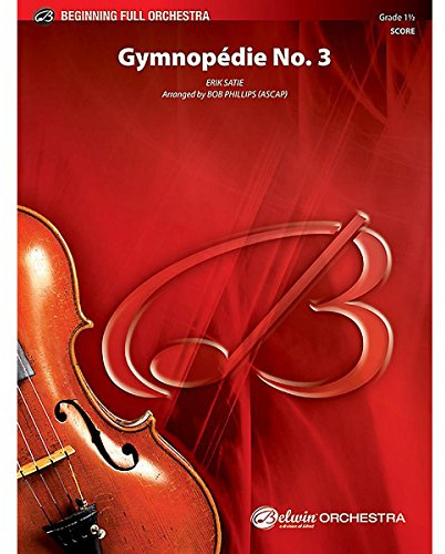 Alfred Gymnopdie No. 3 Full Orchestra Grade 1.5 Set
