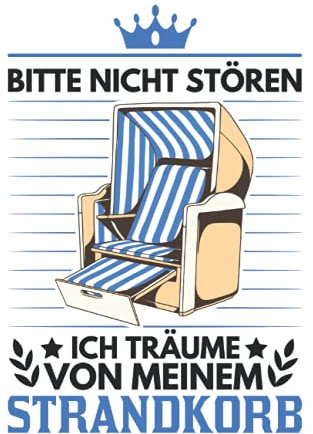 Strandkorb Tagesplaner: Strandkorb Träumen Nordsee Sylt Ostsee Strand / Kalender 2022 / Wochenplaner Tagesplaner Planer / Planungsbuch To-Do-Liste / 6x9 Zoll / 100 ausfüllbare Seiten