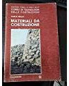 Corso di tecnologia delle costruzioni vol 1 - materiali da costruzione