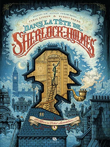 Dans la tête de Sherlock Holmes – L’affaire du ticket scandaleux - Tome 1