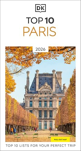 DK Top 10 Paris: Top 10 lists for your perfect trip, plus an all-weather folded map (Pocket Travel Guide)