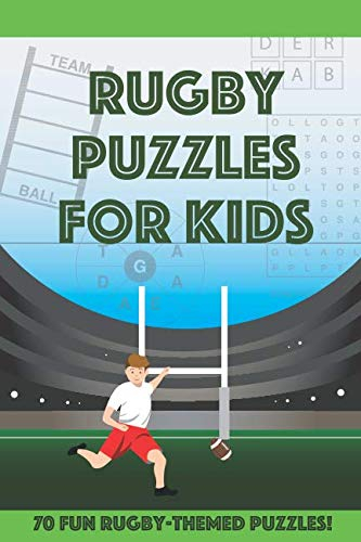 Rugby Puzzles for Kids: ...70 fun rugby-themed puzzles