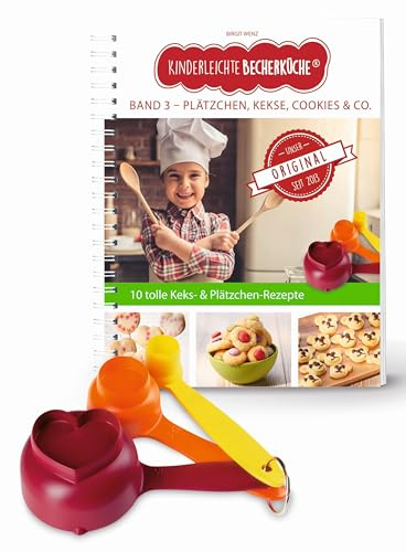 Kinderleichte Becherküche - Plätzchen, Kekse, Cookies & Co. (Band 3): Kinder-Backbuch mit 13 Rezepten & 3 farbigen Messbechern mit Ausstechern