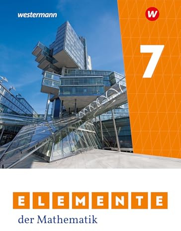 Elemente der Mathematik SI - Ausgabe 2023 für Niedersachsen: Schulbuch 7: Sekundarstufe 1 - Ausgabe 2023