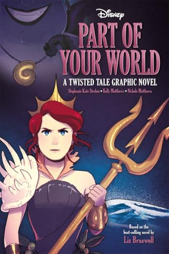 Disney: Part of Your World (A Twisted Tale Graphic Novel)