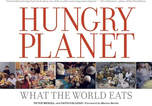 Hungry Planet: What the World Eats