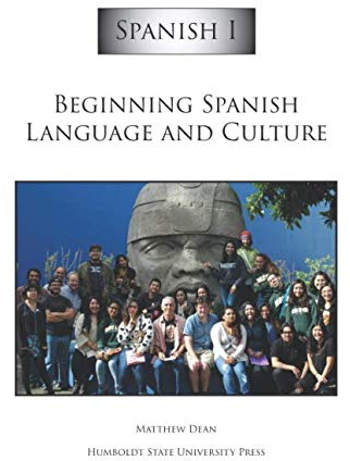 Spanish I: Beginning Spanish Language and Culture