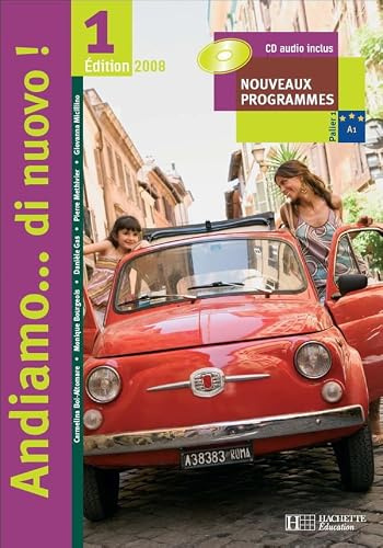 Andiamo...di nuovo ! 1 - Italien - Livre de l'élève - Nouvelle Edition 2008