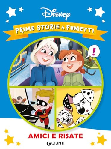 Amici e risate. Prime storie a fumetti