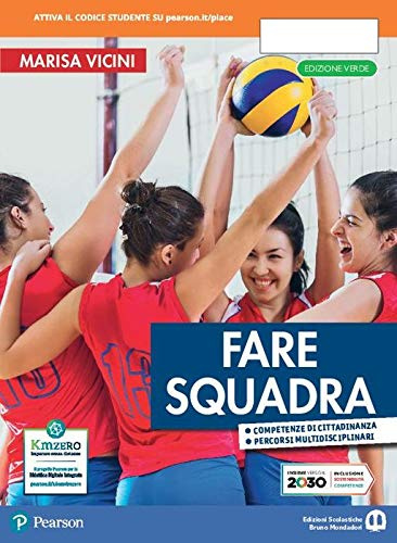 Fare squadra. Ediz. verde. Per la Scuola media. Con e-book. Con espansione online