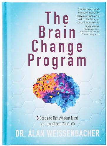 The Brain Change Program: 6 Steps to Renew Your Mind and Transform Your Life