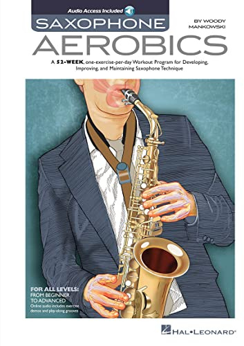 Saxophone aerobics saxophone +enregistrements online: Includes Downloadable Audio