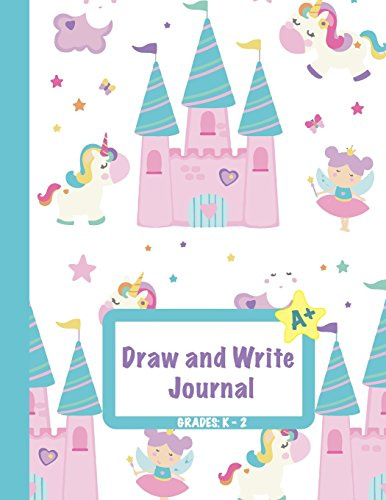 Draw and Write Journal: Grades K-2: Primary Composition Half Page Lined Paper with Drawing Space (8.5 x 11 Notebook), Learn To Write and Draw Journal