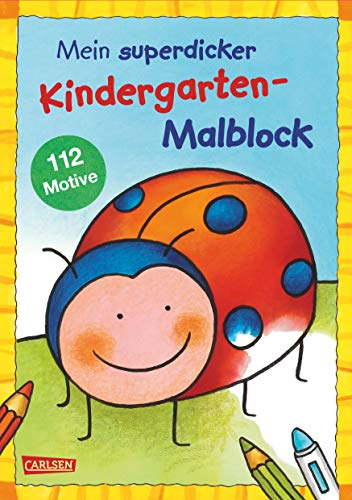 Mein superdicker Kindergarten-Malblock: Über 100 Ausmalbilder für Kinder ab 3 Jahren mit großen Motiven und klaren Ausmalflächen