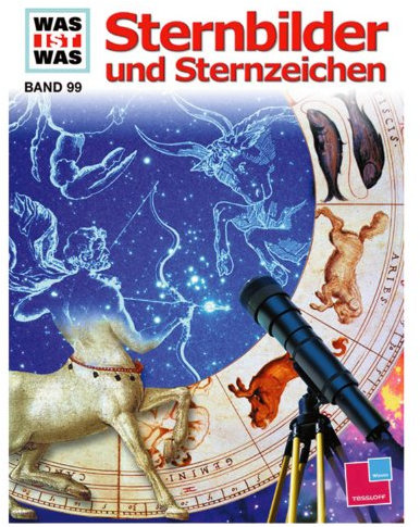 Was ist was, Band 099: Sternbilder und Sternzeichen