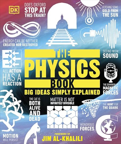 The Physics Book: Big Ideas Simply Explained