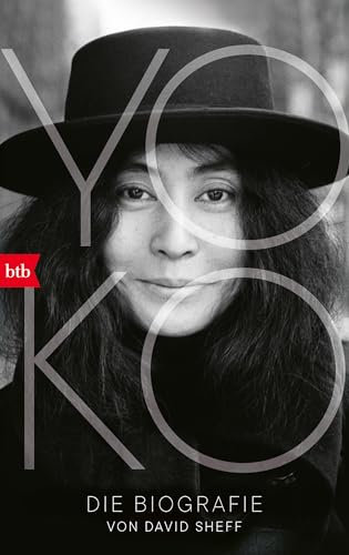 Yoko: Die Biografie. Vom New York Times-Nr-1-Bestsellerautor