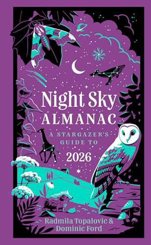 Night Sky Almanac 2026: A stargazer’s guide