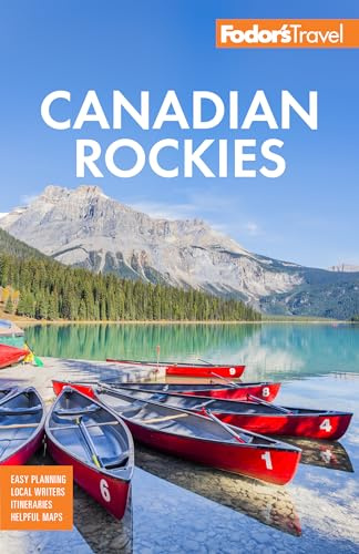 Fodor's Canadian Rockies: With Calgary, Banff & Jasper