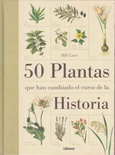 50 Plantas que han cambiado El Curso De La Historia (SIN COLECCION)