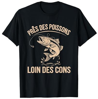 Près du Poisson, Loin des inconvénients, pêche drôle, pêcheur drôle T-Shirt, Homme, Noir, L