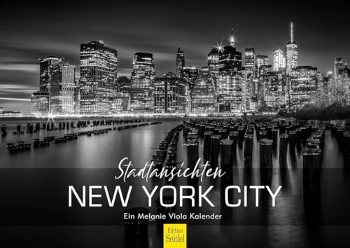 Edition Seidel Calendrier de qualité supérieure - Vues urbaines de New York City 2026 - Format A4 - Calendrier mural - Amérique du Nord - Noir et blanc - Melanie Viola