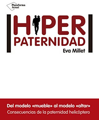 Hiperpaternidad (ACTUAL)