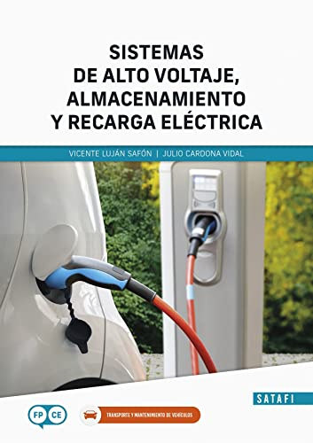 SISTEMAS DE ALTO VOLTAJE ALMACENAMIENTO Y RECARGA ELECTRICA