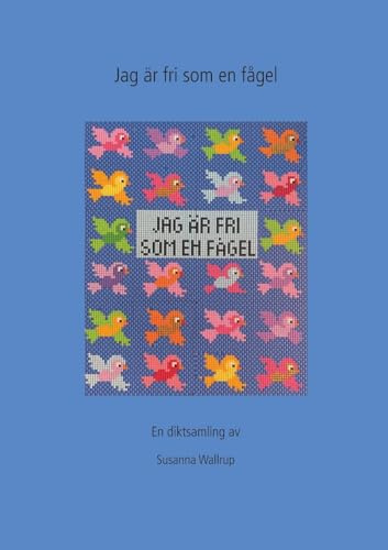 Jag är fri som en fågel