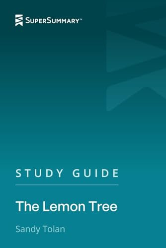 Study Guide: The Lemon Tree by Sandy Tolan (SuperSummary)