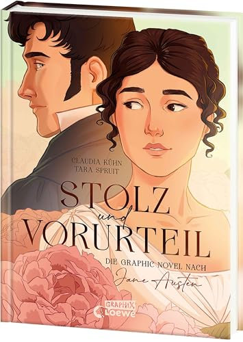 Stolz und Vorurteil - Die Graphic Novel nach Jane Austen: Jane Austens Klassiker erstmals als liebevoll umgesetzte Graphic Novel - 3. Platz beim LovelyBooks Community Award 2024 (Loewe Graphix)
