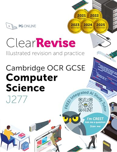 GCSE Cambridge OCR Computer Science: Illustrated Revision and Practice with CREST: Free Integrated AI Exam Tutor (ClearRevise OCR GCSE Computer Science J277)