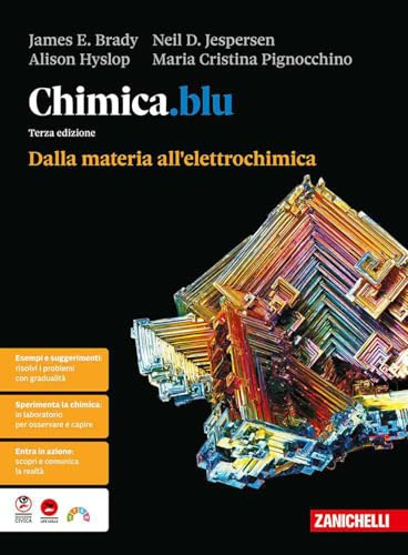 Chimica.blu. Dalla materia all'elettrochimica. Per le Scuole superiori