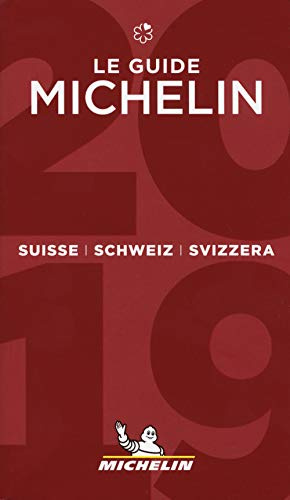 Michelin Suisse/Schweiz/Svizzera 2019: Hotels & Restaurants (MICHELIN Hotelführer)