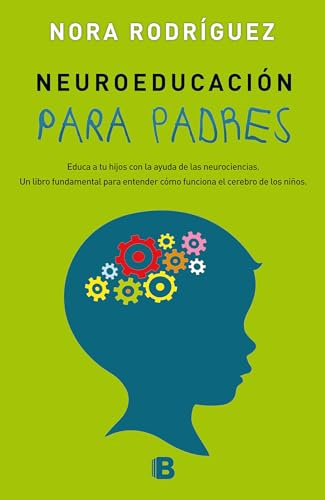 Neuroeducación para padres (No ficción)