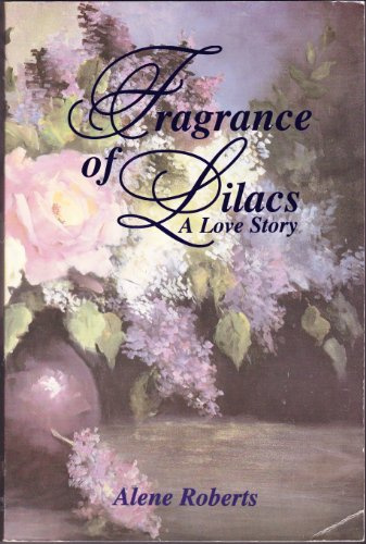 Fragrances of lilacs: A love story