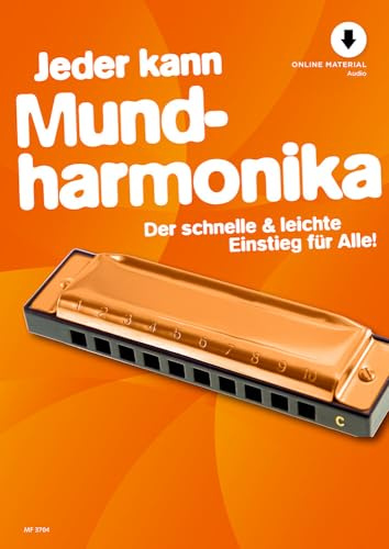 Jeder kann Mundharmonika: Der schnelle & leichte Einstieg für Alle!. Vol. 4. french harp.