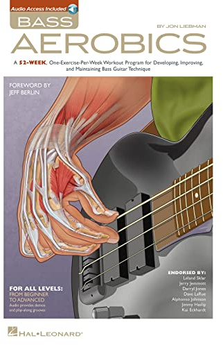 Bass aerobics - guitare basse - bass builders - recueil + enregistrement(s) en ligne: A 52-Week, One-Exercise-Per-Week Workout Program for Developing, Improving, and Maintaining Bass Guitar Technique