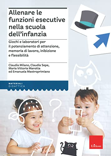 Allenare le funzioni esecutive nella scuola dell'infanzia