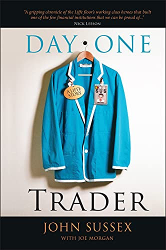 Day One Trader: A Liffe Story