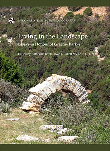 Living in the Landscape (Mcdonald Institute Monographs)