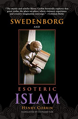 Swedenborg and Esoteric Islam (SWEDENBORG STUDIES)