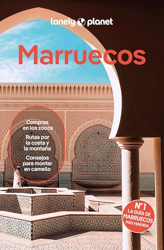 Marruecos 10: Rutas detalladas, las mejores experiencias, mapas y consejos de expertos (Guías de País Lonely Planet)