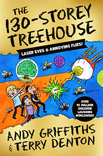 The 130-Storey Treehouse (The Treehouse Books): 10 (The Treehouse Series, 10)