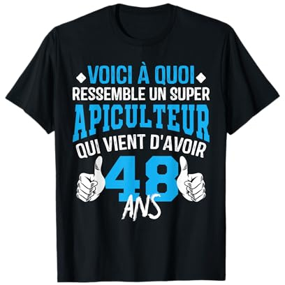Anniversaire Apiculteur 48 Ans - 48e Anniversaire Blague T-Shirt