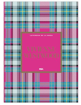 Vivienne Westwood: XXVIII (Leyendas de la Moda I)